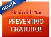 Richiedi il tuo preventivo gratuito e senza impegno! Richiedi il tuo preventivo gratuito e senza impegno!